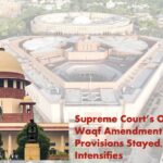 Supreme Court Waqf Amendment order announcement