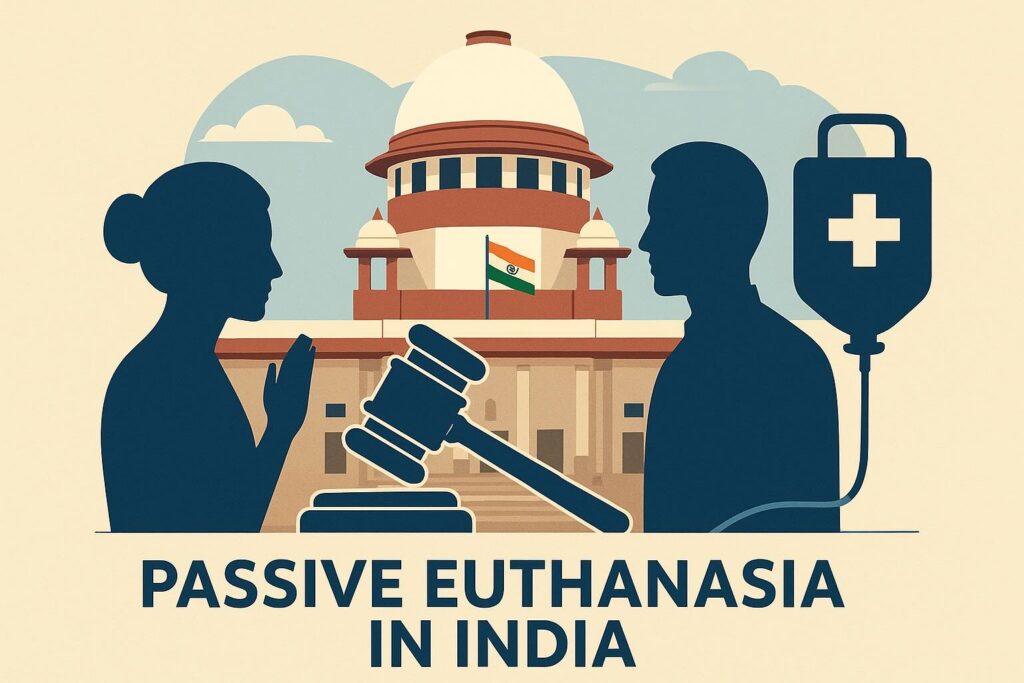 Supreme Court of India building with judges symbolising a case on passive euthanasia in India