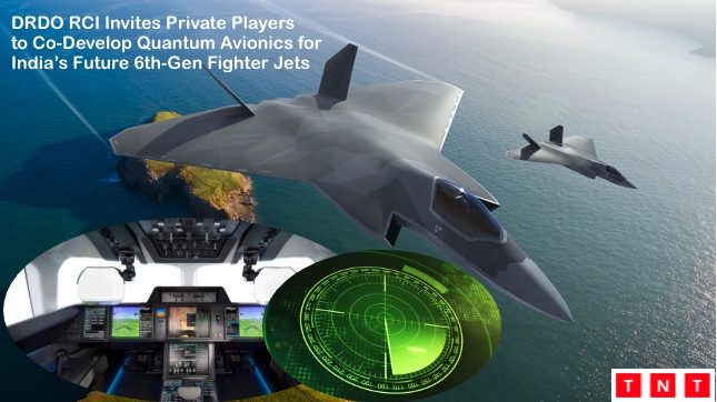 Research Centre Imarat DRDO quantum avionics private sector partnership for 6th gen fighters