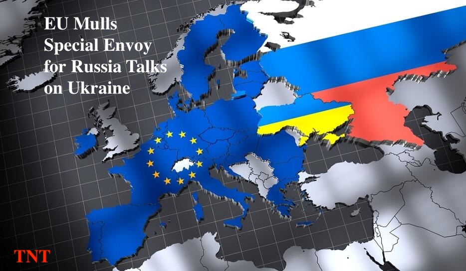 EU envoy Russia Ukraine talks backed by Macron and Meloni