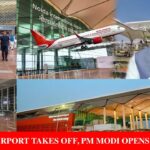 Noida International Airport Jewar terminal inauguration by PM Modi