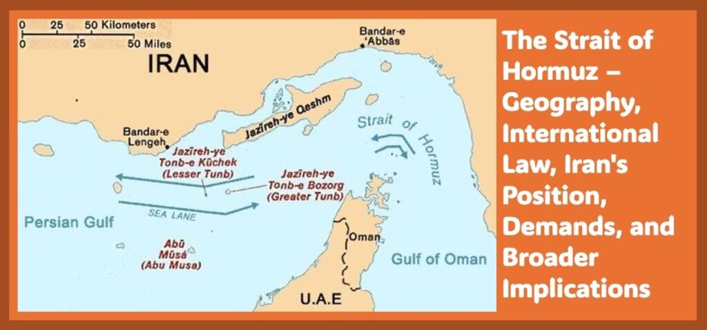 Strait of Hormuz map showing narrow maritime chokepoint and shipping lanes