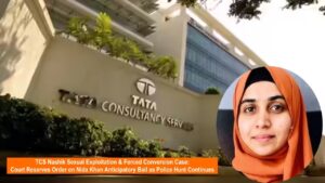 TCS building and Nida Khan in TCS Nashik Forced Conversion Case